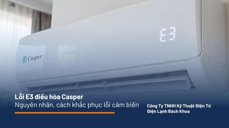 lỗi E3 điều hòa Casper trên màn hình