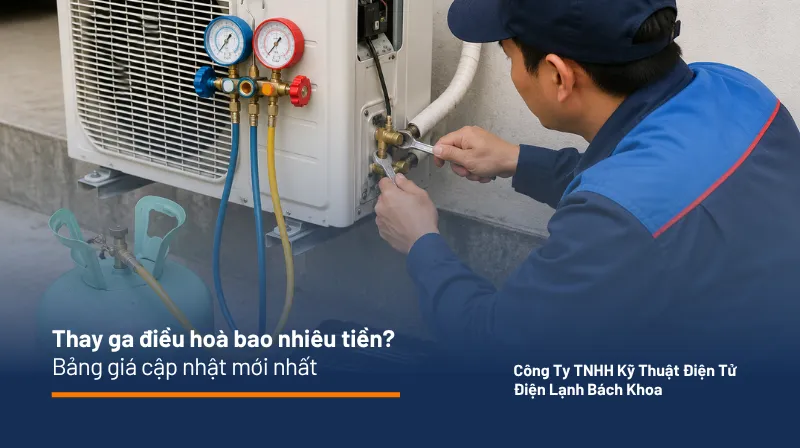 Thay ga điều hoà bao nhiêu tiền
